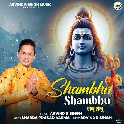 Shambhu Shambhu Arvind R Singh MP3 Download